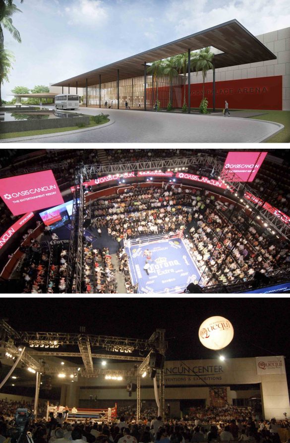 MOON PALACE ARENA, OASIS ARENA, CANCUN CENTER