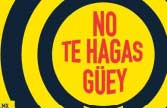 no-te-hagas-wey-m